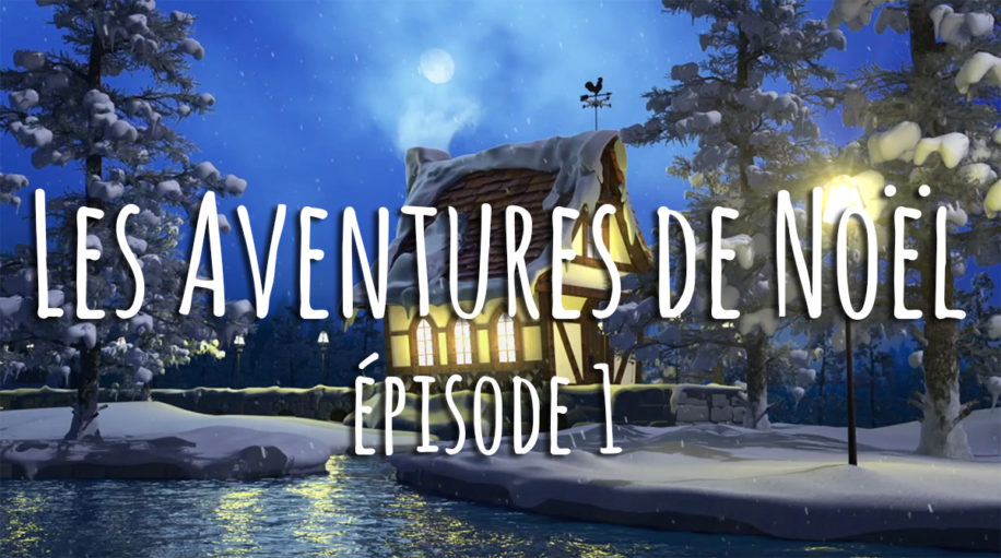 Les aventures de Noël, épisode 1 Les aventures de Noël, épisode 1