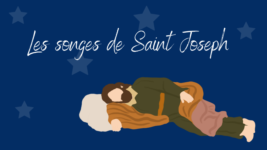 les songes de St Joseph